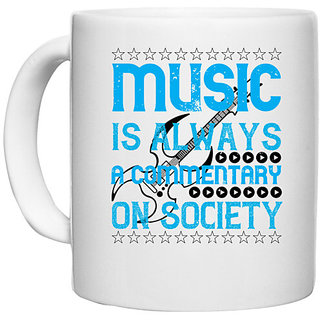                       UDNAG White Ceramic Coffee / Tea Mug 'Music | Music is always a commentary on society' Perfect for Gifting [330ml]                                              