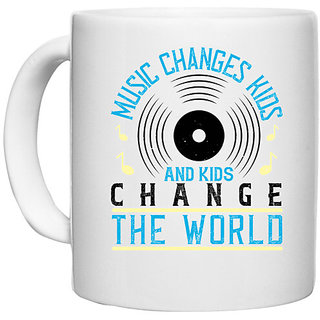                       UDNAG White Ceramic Coffee / Tea Mug 'Music | Music changes kids, and kids change the world' Perfect for Gifting [330ml]                                              