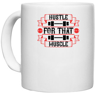                       UDNAG White Ceramic Coffee / Tea Mug 'Gym | Hustle for that muscle' Perfect for Gifting [330ml]                                              