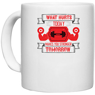                       UDNAG White Ceramic Coffee / Tea Mug 'Gym | What hurts today makes you stronger tomorrow' Perfect for Gifting [330ml]                                              