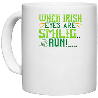                       UDNAG White Ceramic Coffee / Tea Mug 'Irish | when irish eyes are smilig run!' Perfect for Gifting [330ml]                                              