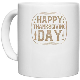                       UDNAG White Ceramic Coffee / Tea Mug 'Thanks Giving | Happy thanksgiving day' Perfect for Gifting [330ml]                                              