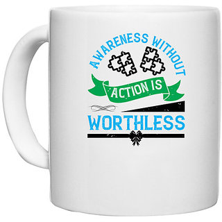                       UDNAG White Ceramic Coffee / Tea Mug 'Awareness | Awareness without action is worthless03' Perfect for Gifting [330ml]                                              