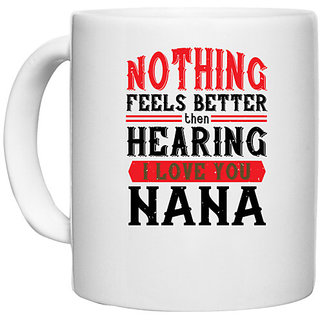                       UDNAG White Ceramic Coffee / Tea Mug 'Grand Father | NOTHING feels better then hearing' Perfect for Gifting [330ml]                                              