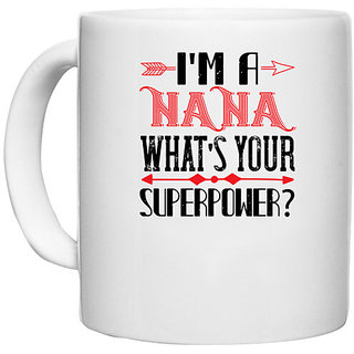                       UDNAG White Ceramic Coffee / Tea Mug 'Grand Father | I'm a nana whats your' Perfect for Gifting [330ml]                                              