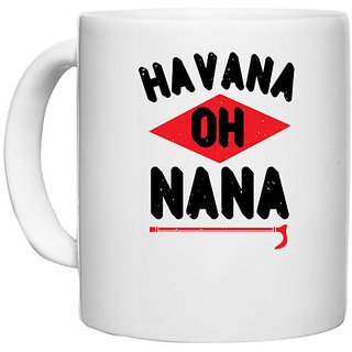                       UDNAG White Ceramic Coffee / Tea Mug 'Grand Father | 02 HAVANA OH NANA' Perfect for Gifting [330ml]                                              