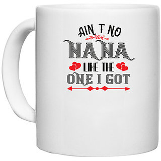                       UDNAG White Ceramic Coffee / Tea Mug 'Grand father | AINT NO NANA' Perfect for Gifting [330ml]                                              
