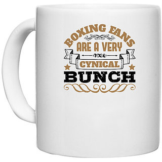                      UDNAG White Ceramic Coffee / Tea Mug 'Boxing | Boxing fans are a very cynical bunch' Perfect for Gifting [330ml]                                              