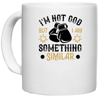                       UDNAG White Ceramic Coffee / Tea Mug 'Boxing | Im not , but I am something similar' Perfect for Gifting [330ml]                                              