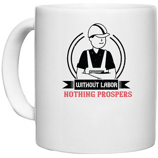                       UDNAG White Ceramic Coffee / Tea Mug 'Labor | Without labor nothing prospers' Perfect for Gifting [330ml]                                              