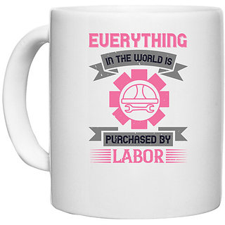                       UDNAG White Ceramic Coffee / Tea Mug 'Labor | Everything in the world is purchased by labor' Perfect for Gifting [330ml]                                              