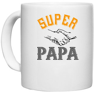                       UDNAG White Ceramic Coffee / Tea Mug 'Papa, Father | super papa' Perfect for Gifting [330ml]                                              