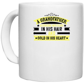                       UDNAG White Ceramic Coffee / Tea Mug 'Grand Father | A grandfather is someone with silver' Perfect for Gifting [330ml]                                              