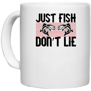                       UDNAG White Ceramic Coffee / Tea Mug 'Fishing | Just Fish, Dont Lie' Perfect for Gifting [330ml]                                              