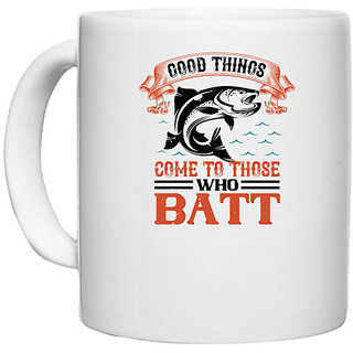                       UDNAG White Ceramic Coffee / Tea Mug 'Fishing | good things come to those who batt' Perfect for Gifting [330ml]                                              