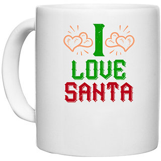                       UDNAG White Ceramic Coffee / Tea Mug 'Christmas | i love santa' Perfect for Gifting [330ml]                                              