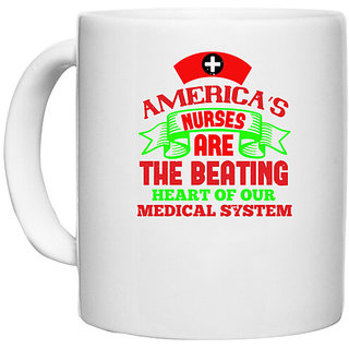                      UDNAG White Ceramic Coffee / Tea Mug 'Nurse | america's nurses are' Perfect for Gifting [330ml]                                              