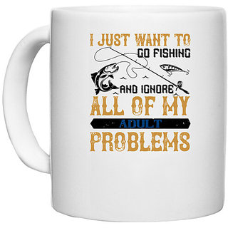                       UDNAG White Ceramic Coffee / Tea Mug 'Fishing | I JUST WANT TO GO FISHING' Perfect for Gifting [330ml]                                              