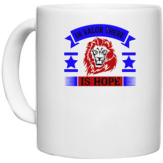                       UDNAG White Ceramic Coffee / Tea Mug 'Hope | In valor there is hope' Perfect for Gifting [330ml]                                              