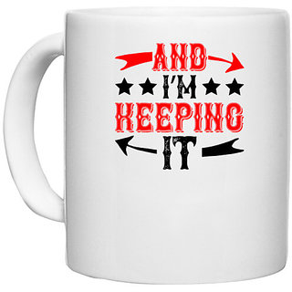                       UDNAG White Ceramic Coffee / Tea Mug 'Love | And i'm keeping it' Perfect for Gifting [330ml]                                              