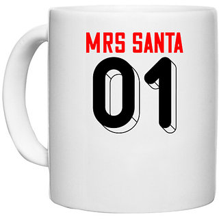                       UDNAG White Ceramic Coffee / Tea Mug 'Christmas | Mrs.santa 01' Perfect for Gifting [330ml]                                              