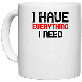                       UDNAG White Ceramic Coffee / Tea Mug 'Couple | i have everything i need' Perfect for Gifting [330ml]                                              