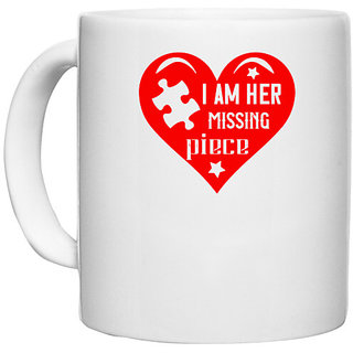                       UDNAG White Ceramic Coffee / Tea Mug 'Couple | i am her missing piece' Perfect for Gifting [330ml]                                              