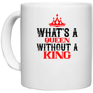                       UDNAG White Ceramic Coffee / Tea Mug 'Couple | what's a Queen without a king' Perfect for Gifting [330ml]                                              