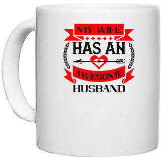                       UDNAG White Ceramic Coffee / Tea Mug 'Couple | my wife hasan awesome husband' Perfect for Gifting [330ml]                                              