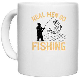                       UDNAG White Ceramic Coffee / Tea Mug 'Fishing | Real men do fishing' Perfect for Gifting [330ml]                                              