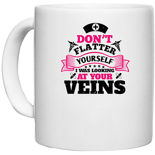                       UDNAG White Ceramic Coffee / Tea Mug 'Nurse | don't flatter yourself' Perfect for Gifting [330ml]                                              