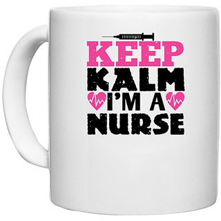                       UDNAG White Ceramic Coffee / Tea Mug 'Nurse | keep klam i'm a nurse' Perfect for Gifting [330ml]                                              