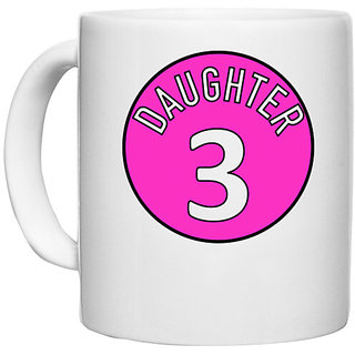                       UDNAG White Ceramic Coffee / Tea Mug 'Daughter | Daughter 3' Perfect for Gifting [330ml]                                              