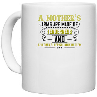                       UDNAG White Ceramic Coffee / Tea Mug 'Mother | a maothers arms are made of' Perfect for Gifting [330ml]                                              