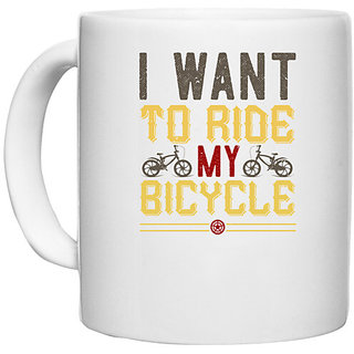                       UDNAG White Ceramic Coffee / Tea Mug 'Rider | i want to ride my cycle' Perfect for Gifting [330ml]                                              