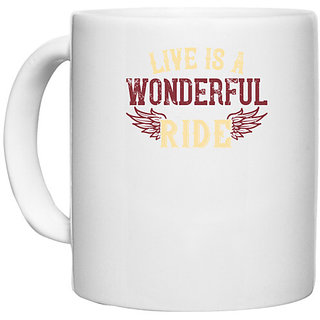                       UDNAG White Ceramic Coffee / Tea Mug 'Live | live is a wonderful ride' Perfect for Gifting [330ml]                                              