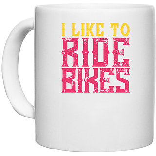                       UDNAG White Ceramic Coffee / Tea Mug 'Rider | I like ride bike' Perfect for Gifting [330ml]                                              
