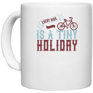                       UDNAG White Ceramic Coffee / Tea Mug 'Holiday | every ride is atiny holiday' Perfect for Gifting [330ml]                                              