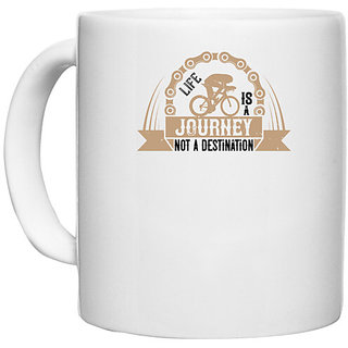                       UDNAG White Ceramic Coffee / Tea Mug 'Cycling | life is a journey not a destination' Perfect for Gifting [330ml]                                              