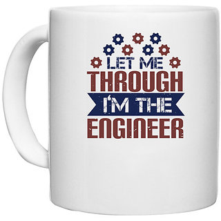                       UDNAG White Ceramic Coffee / Tea Mug 'Engineer | let me through I'm the engineer' Perfect for Gifting [330ml]                                              