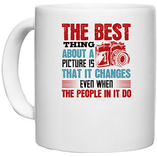                       UDNAG White Ceramic Coffee / Tea Mug 'Cameraman | THE BEST THING ABOUT A' Perfect for Gifting [330ml]                                              
