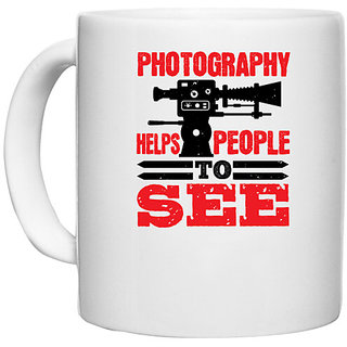                       UDNAG White Ceramic Coffee / Tea Mug 'Cameraman | PHOTOGRAPHY HELPS PEOPLE TO SEE' Perfect for Gifting [330ml]                                              