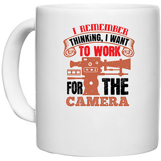                       UDNAG White Ceramic Coffee / Tea Mug 'Cameraman | I REMEMBER THINKING I WANT' Perfect for Gifting [330ml]                                              