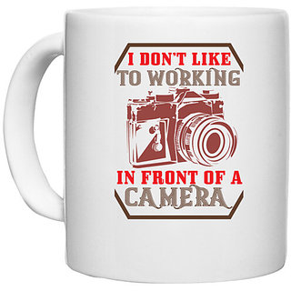                       UDNAG White Ceramic Coffee / Tea Mug 'Cameraman | I DONT LIKE to working' Perfect for Gifting [330ml]                                              
