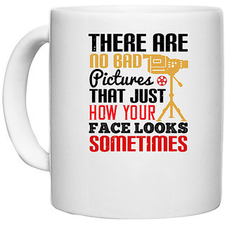                       UDNAG White Ceramic Coffee / Tea Mug 'Cameraman | THERE ARE NO BAD PICTURES THAT JUST' Perfect for Gifting [330ml]                                              