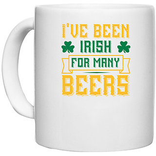                       UDNAG White Ceramic Coffee / Tea Mug 'Beer | I've been irish for many beers' Perfect for Gifting [330ml]                                              