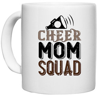                       UDNAG White Ceramic Coffee / Tea Mug 'Mother | Cheer mo squad' Perfect for Gifting [330ml]                                              