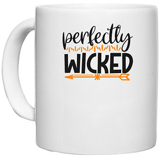                       UDNAG White Ceramic Coffee / Tea Mug 'Witch | perfectly' Perfect for Gifting [330ml]                                              