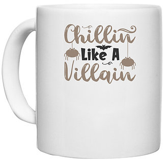                       UDNAG White Ceramic Coffee / Tea Mug 'Witch | CHILLIN LIKE A VILLAIN' Perfect for Gifting [330ml]                                              