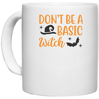                       UDNAG White Ceramic Coffee / Tea Mug 'Witch | dont be a basic witch' Perfect for Gifting [330ml]                                              
